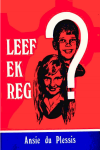 Leef ek reg? A du Plessis