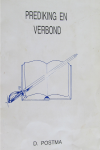Prediking en Verbond - D Postma
