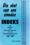 Die skat van ond sinodes - Indeks